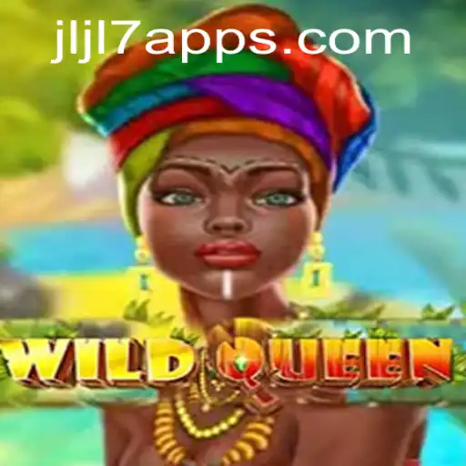 WildQueen Game: A Thrilling Adventure Awaits